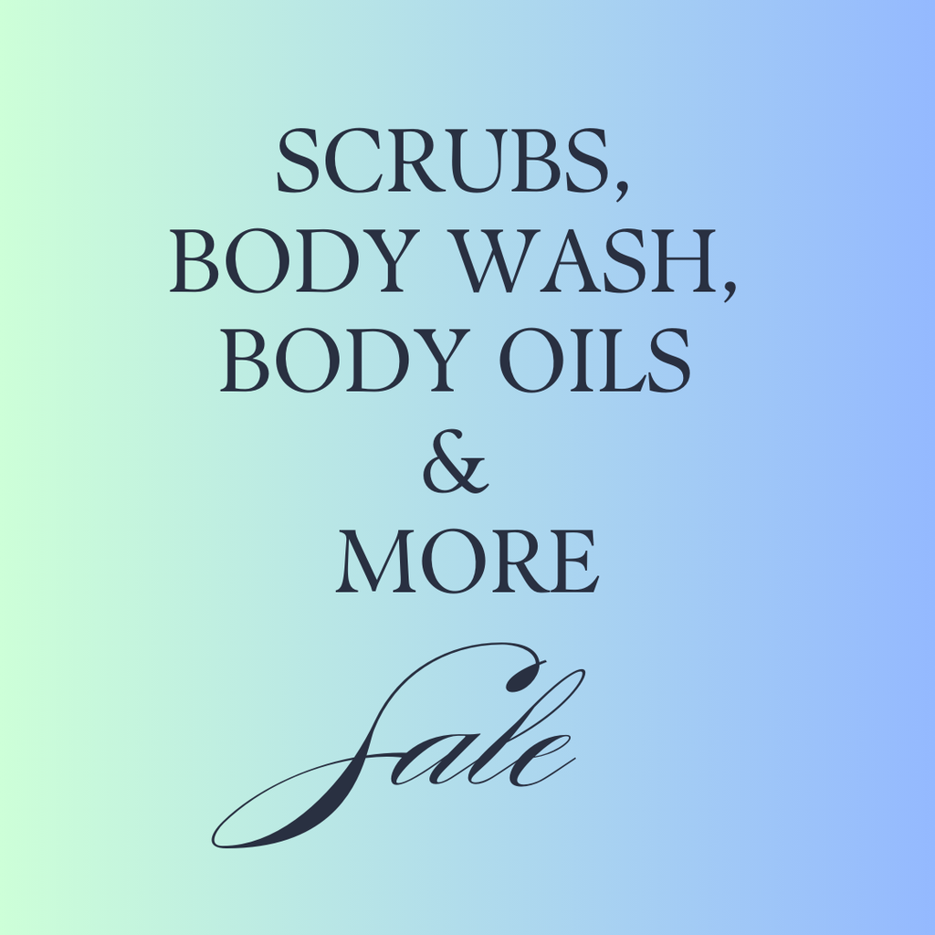 Scrubs, Body Wash, Body Oils & More...